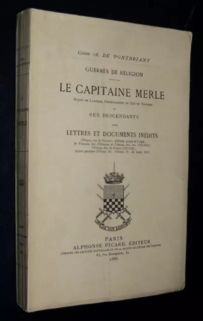 PONTBRIANT AUVERGNE  GUERRES DE RELIGION  CAPITAINE MERLE, Baron de Lagorce 1886