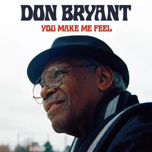 Don Bryant - You Make Me Feel [New Vinyl LP]