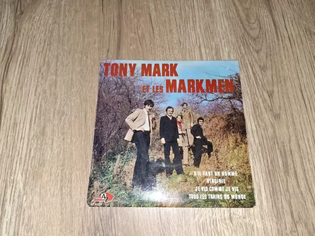 Ep French Rock Mod / Garage Tony Mark & Les Markmen "S'il Faut Un Homme" 1967 Fr