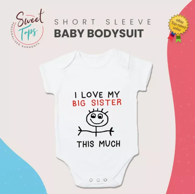 I Love My Big Sister This Much Baby Body Suit Grow Vest Kid Children Gift