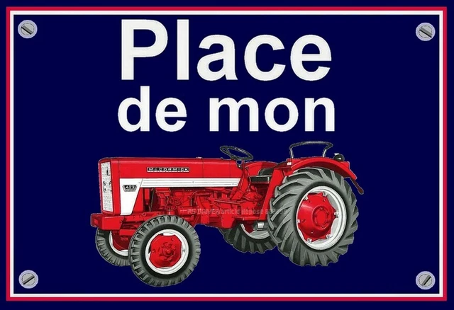 PLAQUE PLACE DE MON TRACTEUR MC CORMICK IH 423 / idée cadeau