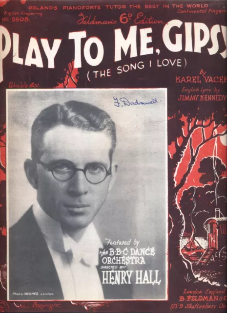 Play to Me, Gypsy (Henry Hall). Sheet Music. 4-Pages. Free UK Post