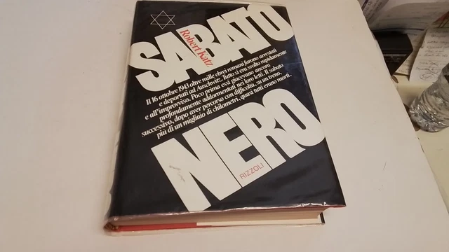 Robert Katz, Sabato nero, Rizzoli 1973, 15gn25 Robert Katz, Sabato nero, Rizzoli 1973, 15gn25