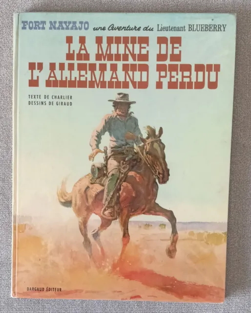 BD – Blueberry La mine de l'Allemand perdu E.O Dargaud 1er Trim 1972