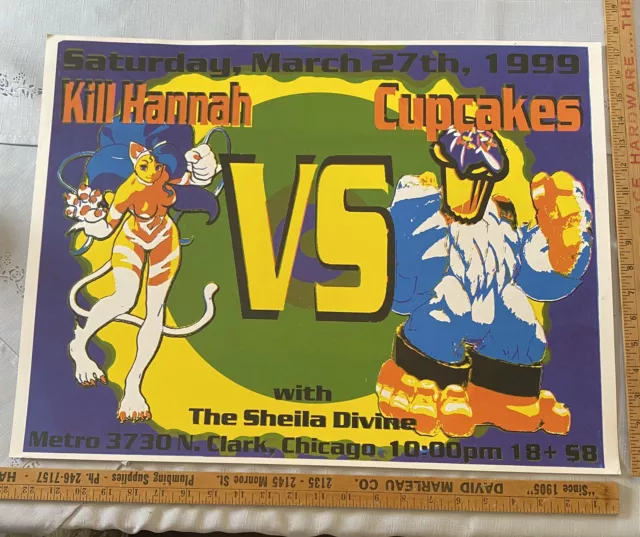 Kill Hannah vs Cupcakes W/ Sheila Devine Silkscreen Poster Metro Chicago 1999