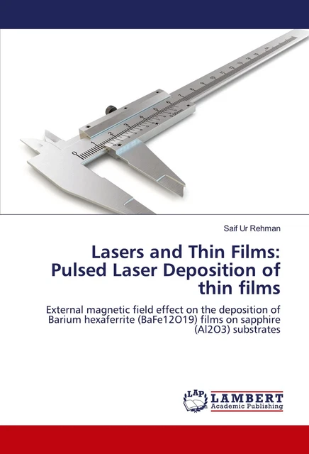 LASERS AND THIN Films: Pulsed Laser Deposition of thin films | Saif Ur ...