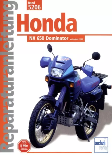 Honda NX 650 Dominator (88>) Reparaturanleitung Bucheli 5206