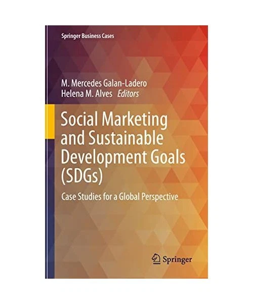 SOCIAL MARKETING AND Sustainable Development Goals (SDGs): Case Studies ...