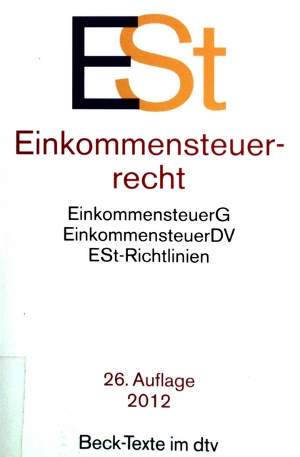 Einkommensteuerrecht : Textausgabe mit ausführlichem Sachverzeichnis. (Nr. 5542)