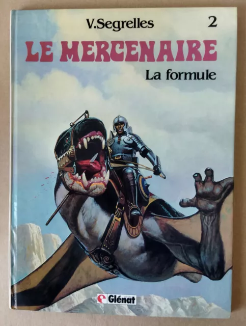 Segrelles ---  Le Mercenaire (2). La Formule  --- Eo 1983