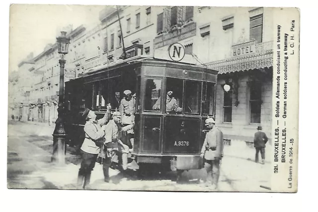Guerre 1914 Bruxelles  Soldats Allemands Conduisant Un Tramway