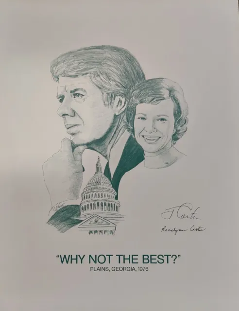 Jimmy Carter & Rosalynn Signed Poster Lithograph Print Why Not The Best? RARE