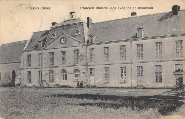Cpa 60 Bresles / L'ancien Chateau Des Eveques De Beauvais