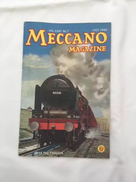 MECCANO MAGAZINE Vol XXXl No 7 ~  July 1946 Cover Picture: Over the Troughs