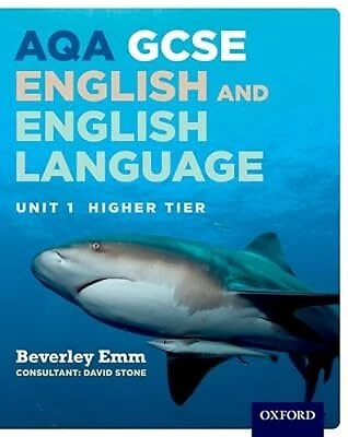 AQA GCSE ENGLISH and English Language Unit 1 Higher Tier, Emm, Beverley ...