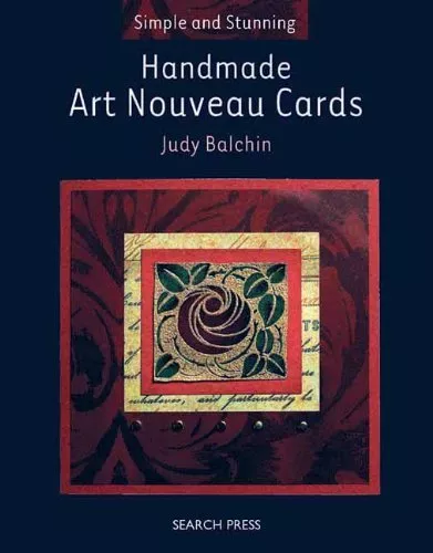 Handmade Art Nouveau Cards (Simple and Stunning)-Judy Balchin