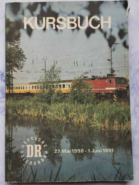 DDR-Kursbuch 1990/1991 DR Deutsche Reichsbahn mit Karte