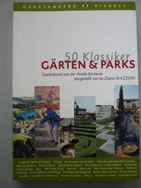 50 Klassiker Gärten & Parks. Gartenkunst von der Antike ... | Buch | Zustand gut