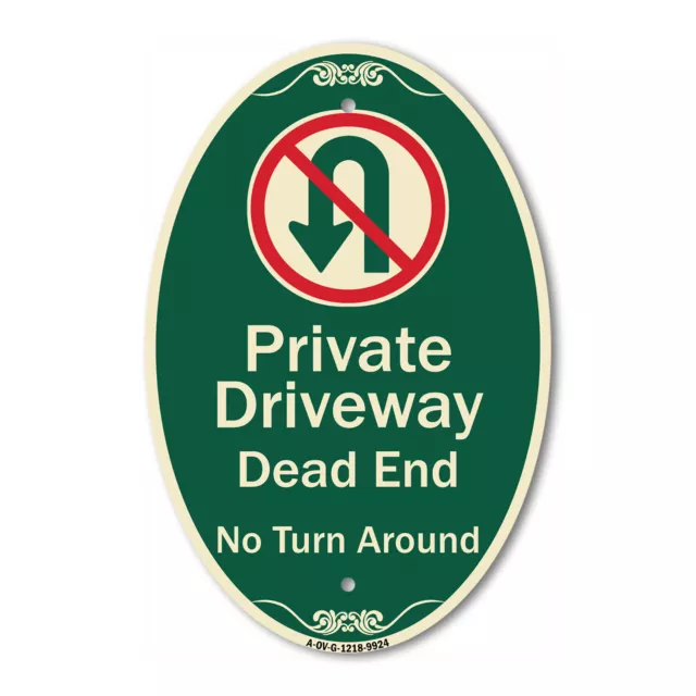 Designer Series Oval - Private Driveway Dead End No Turn Around With Symbol