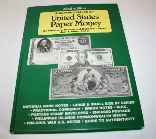 The Standard Catalog of United States Paper Money, 22nd edition, 2003