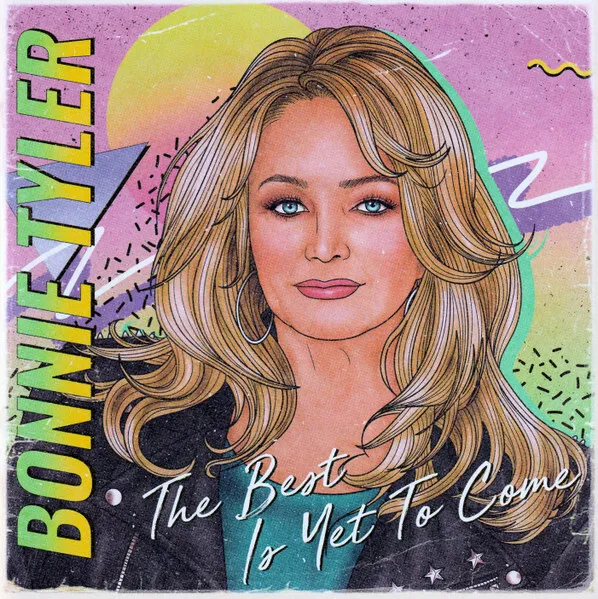 Bonnie Tyler - The Best Is Yet To Come - großartiger Poprock