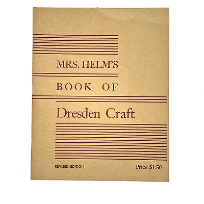 La señora Helm's Libro de Dresden Craft (Rev. Ed). instrucciones de ilustración