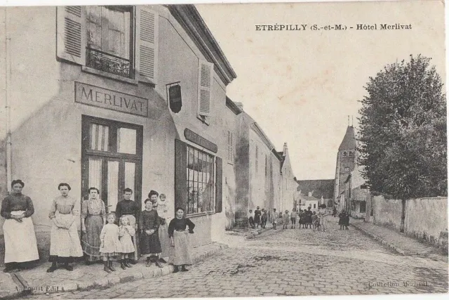 CPA 77 BRIE Env. Meaux Puisieux Marcilly Barcy ETREPILLY - HOTEL MERLIVAT Animée