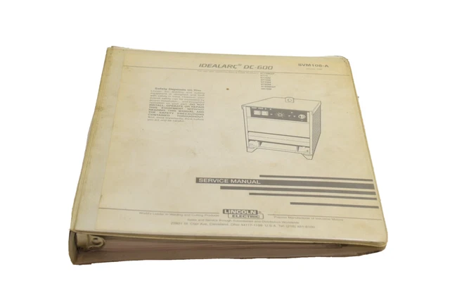 Lincoln Svm108-A Service Manual. Idealarc Dc-600, January 1996 Print