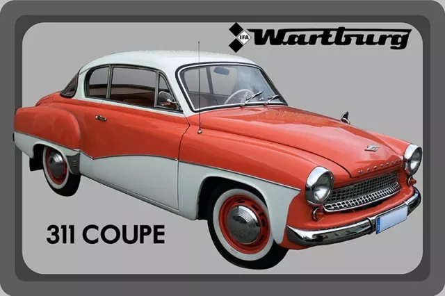 1 Blechschild, 20 x 30 cm, DDR,  Wartburg 311 Coupé, Auto, Eisenach, Neu, OVP