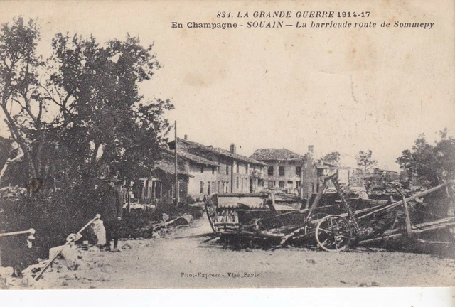 Cpa La Grande Guerre 1914-17 En Champagne Souain La Barricade Route De Sommepy