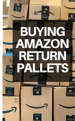 Buying Amazon Return Pallets: Simpl..., Fraser, Michael