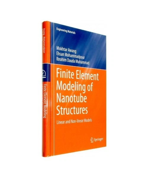 FINITE ELEMENT MODELING of Nanotube Structures: Linear and Non-linear ...