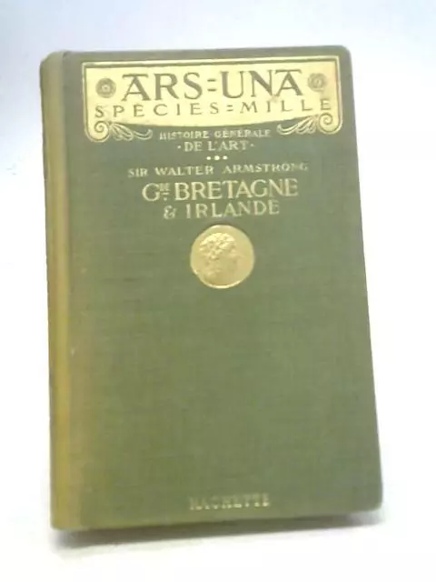 Allgemeine Kunstgeschichte Großbritanniens (Sir. Walter Armstrong) (ID: 25780)