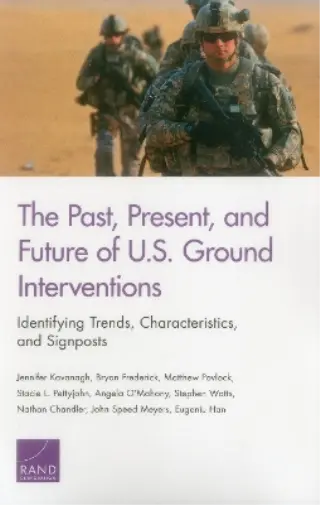 Jennifer Kavanagh Bryan Frede The Past, Present, and Future of U.S.  (Paperback)