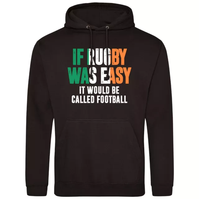 Funny Rugby Hoodie Mens Ireland If Was Easy Gift Him Flag Football