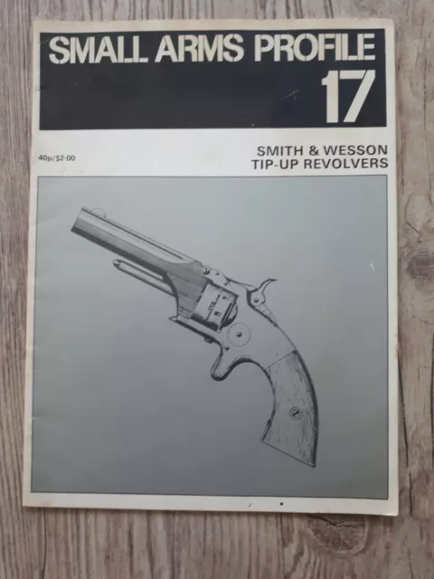 Small Arms Profile 17:  Pistols Tip-Up Revolvers Weeks USA Weapons AMERIKA