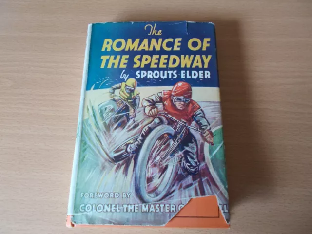 The Romance of the Speedway by Sprouts Elder.1st Edition 1930.