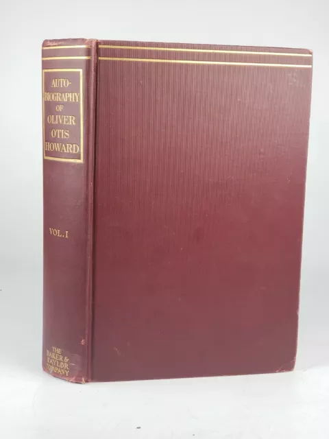 Autobiography of Oliver Otis Howard 1907 1st Edition HC Book