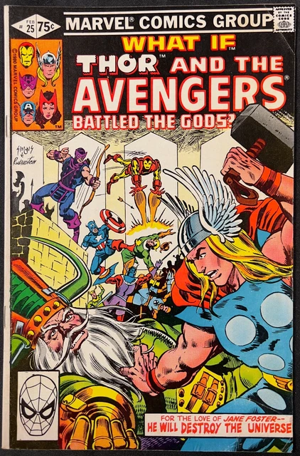 What If? Feat. Mighty Thor Vol 1 No 25 Feb 1981 Marvel Comics Group