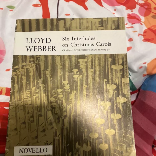 LLOYD WEBBER – Six Interludes on Christmas Carols for organ. Sheet music.
