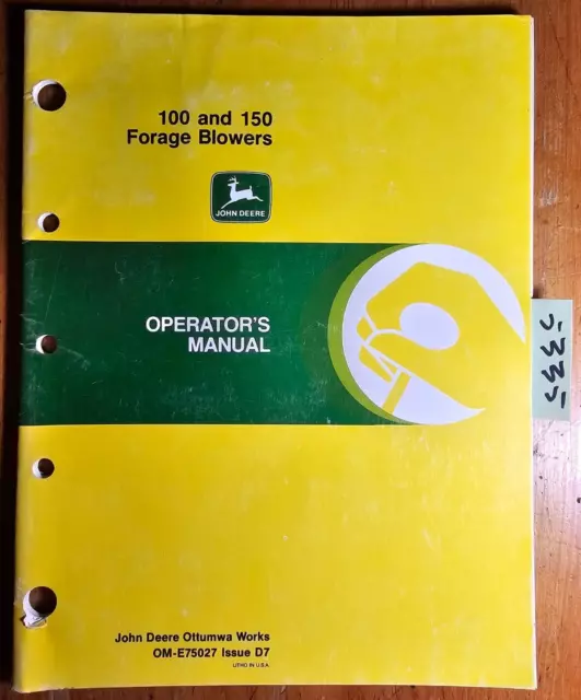 John Deere 100 150 Forage Blower Owner's Operator's Manual OM-E75027 D7 4/87