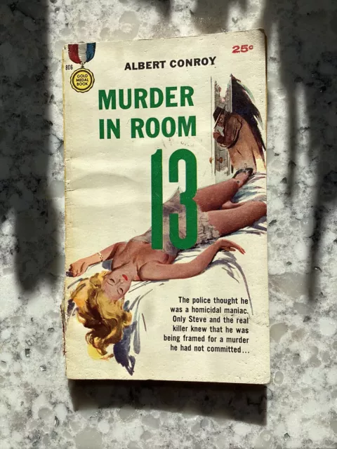 Murder In Room 13, Albert Conroy 1958 Gold Medal PBO