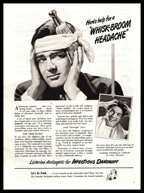 1949 Listerine For Dandruff "Here's Help For A Whisk-Broom Headache" Print Ad