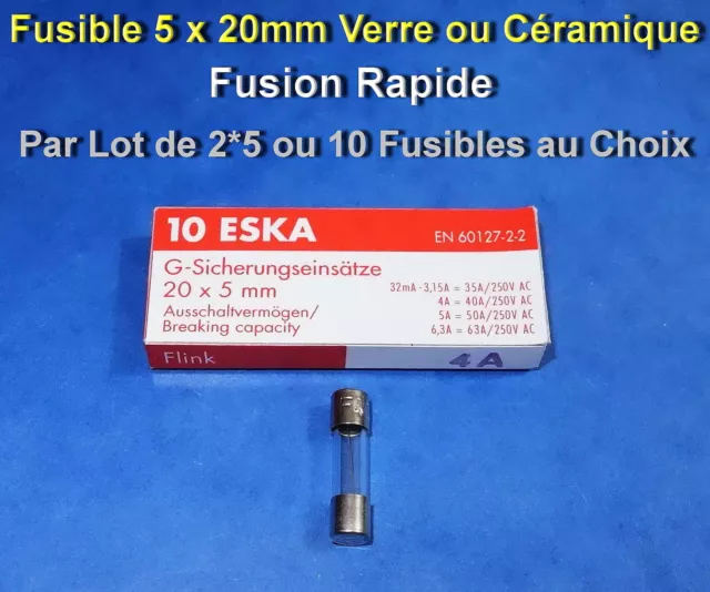 *** Lot Au Choix De 2*5 Ou 10 Fusibles Verre Rapides 5 X 20Mm ***