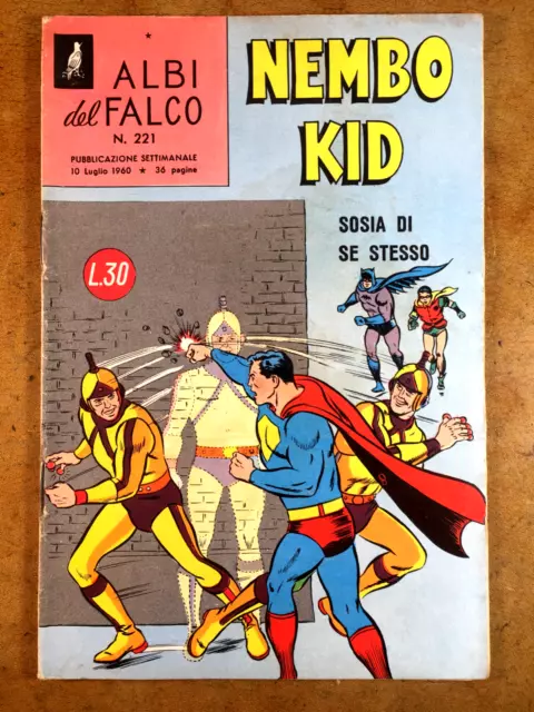 Albi del Falco Nembo Kid n 221 !Luglio 1960 ! Ottimo !