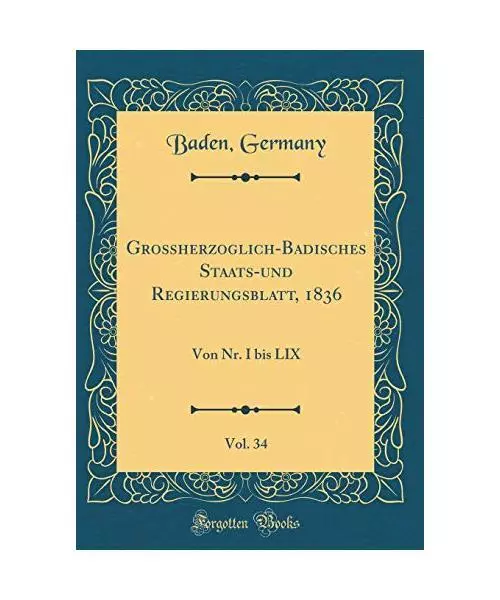 Großherzoglich-Badisches Staats-und Regierungsblatt, 1836, Vol. 34: Von Nr. I b