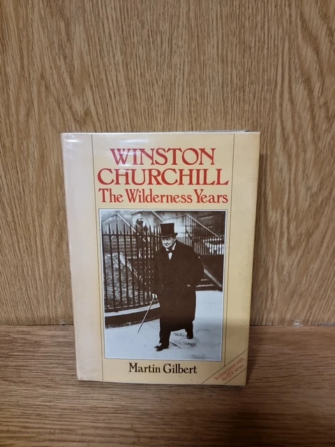 WINSTON CHURCHILL, THE Wilderness Years by Martin Gilbert Hardback (30f ...