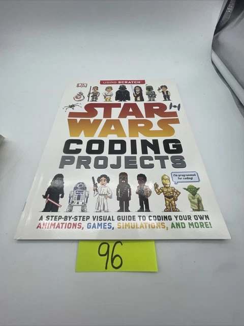 STAR WARS CODING Projects : A Step-By-Step Visual Guide to Coding Your ...