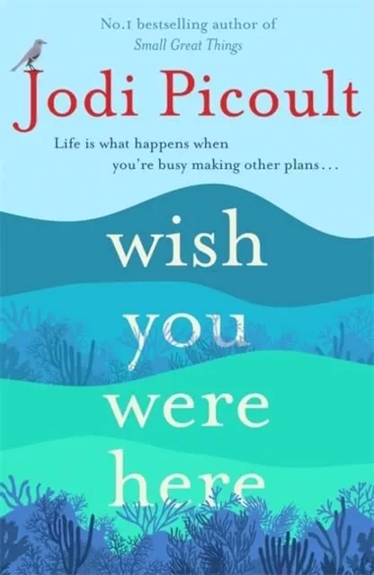 Wish You Were Here: The Sunday Times bestseller readers are rav .9781473692534