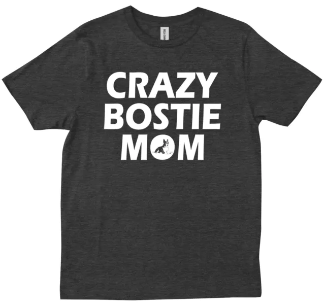 Funny Bostie Gifts For Mom Dad Dog Lover Cute Boston Terrier 4 T-shirt